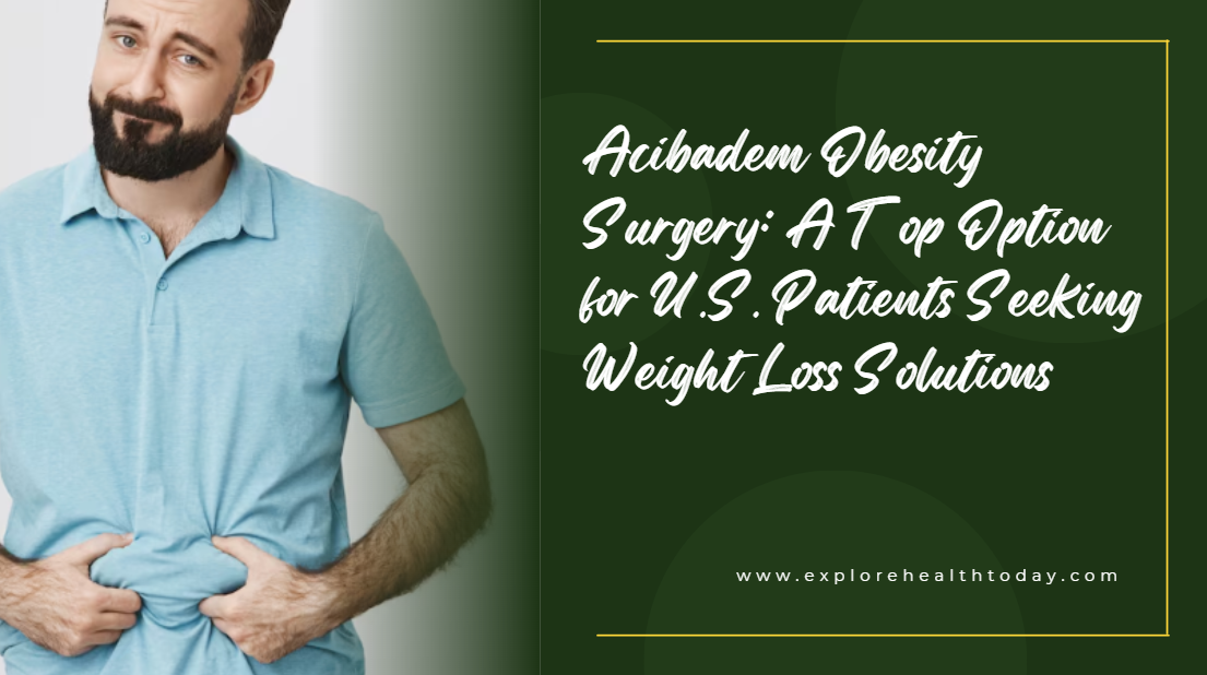 Acibadem Obesity Surgery