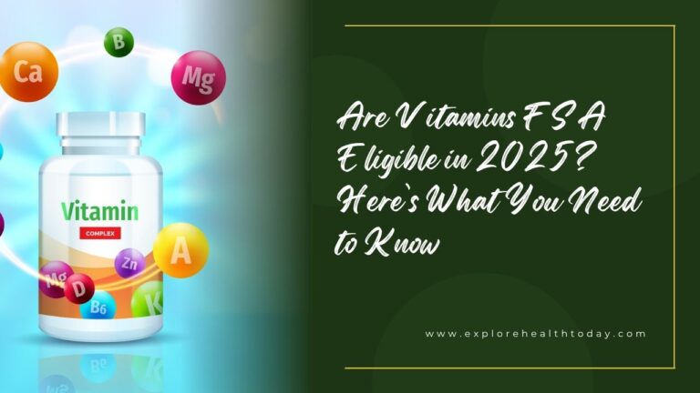 are vitamins fsa eligible​