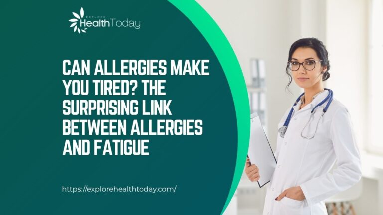 can allergies make you tired