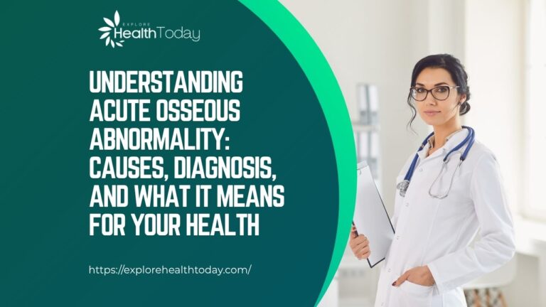 acute osseous abnormality