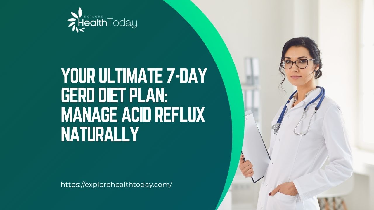 7-day gerd diet plan
