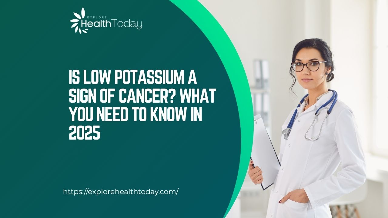 is low potassium a sign of cancer