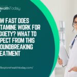 how fast does ketamine work for anxiety
