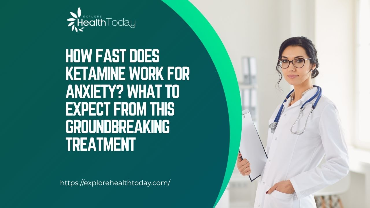 how fast does ketamine work for anxiety