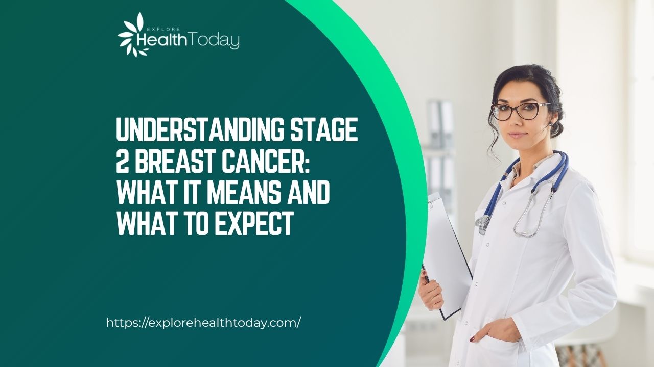 stage 2 breast cancer​