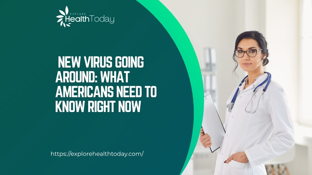 new virus going around