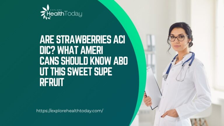 are strawberries acidic